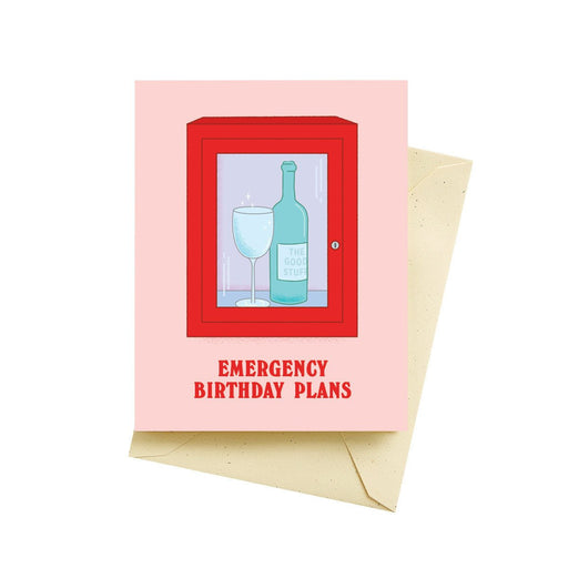 Emergency Glass Birthday Card - Lockwood Shop - Seltzer Goods