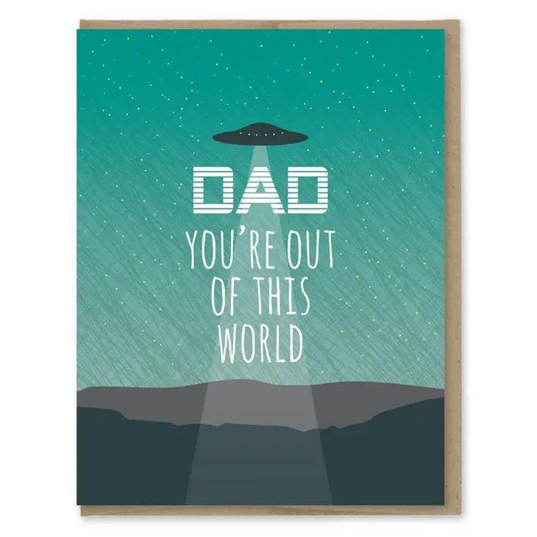 Dad UFO Out of This World Greeting Card