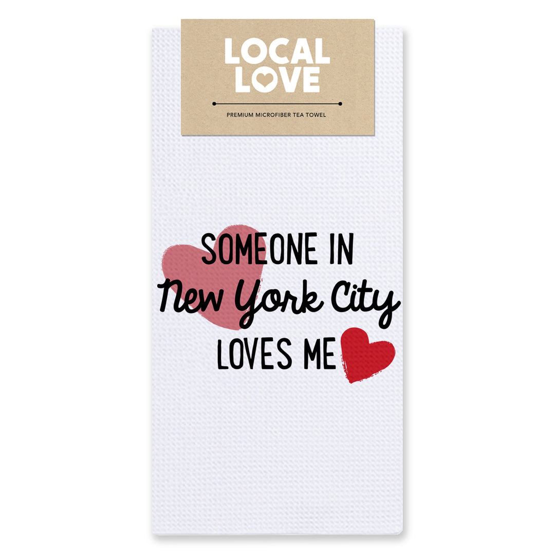 Someone in NYC Loves Me Tea Towel