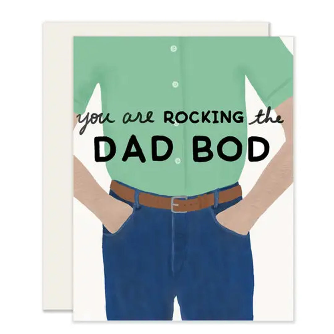 Rocking the Dad Bod Greeting Card