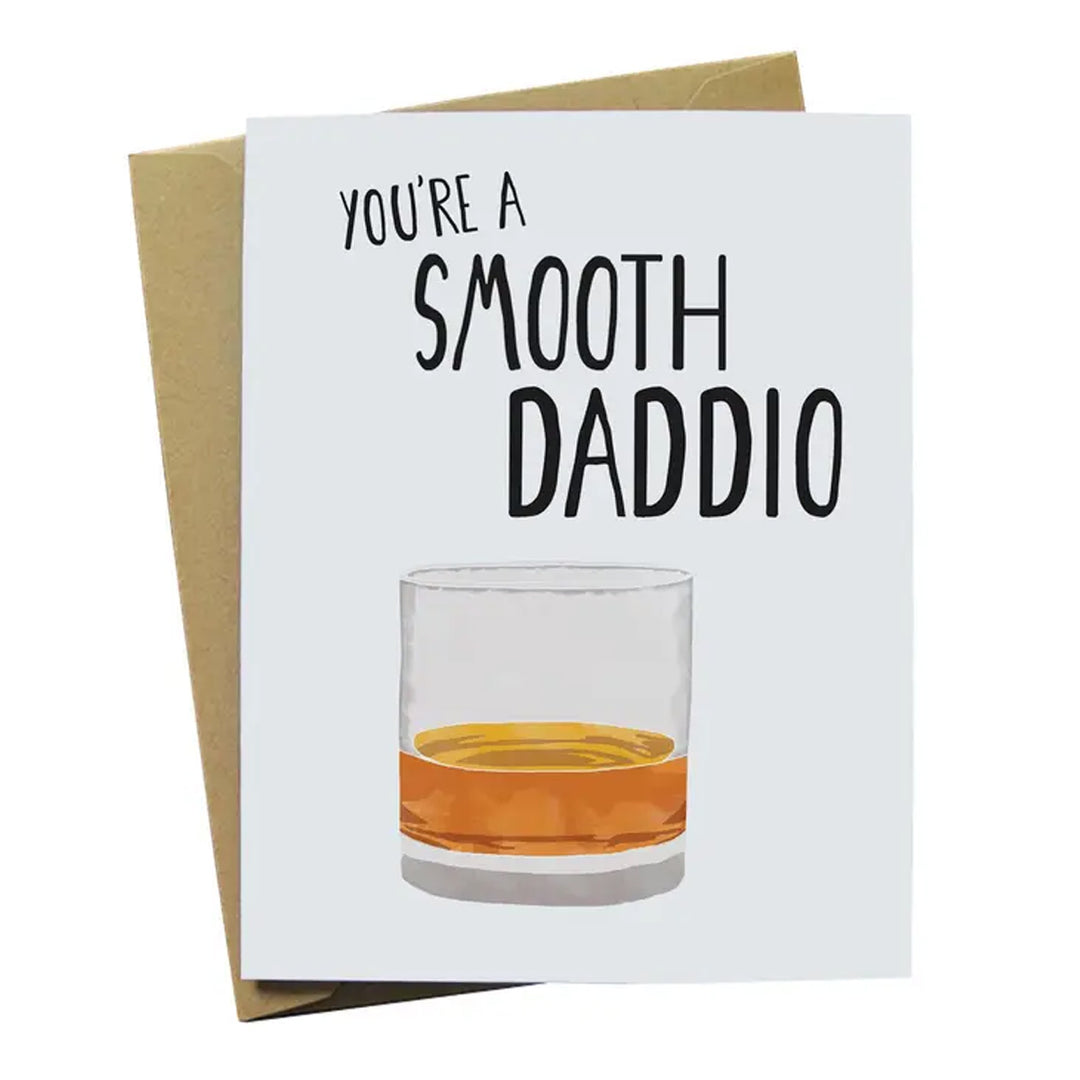 Whiskey Smooth Daddio Greeting Card