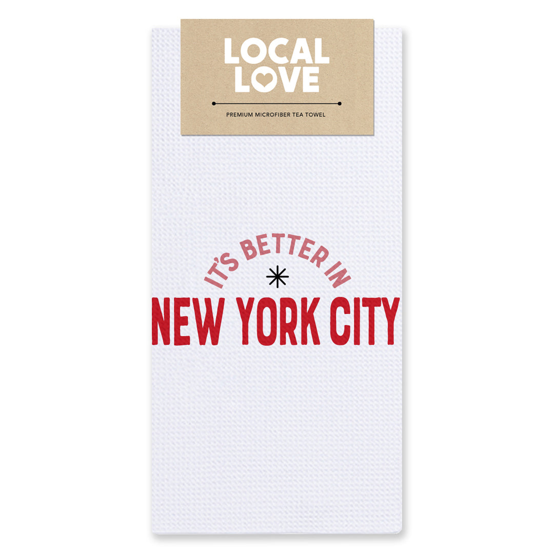 Better in NYC Tea Towel