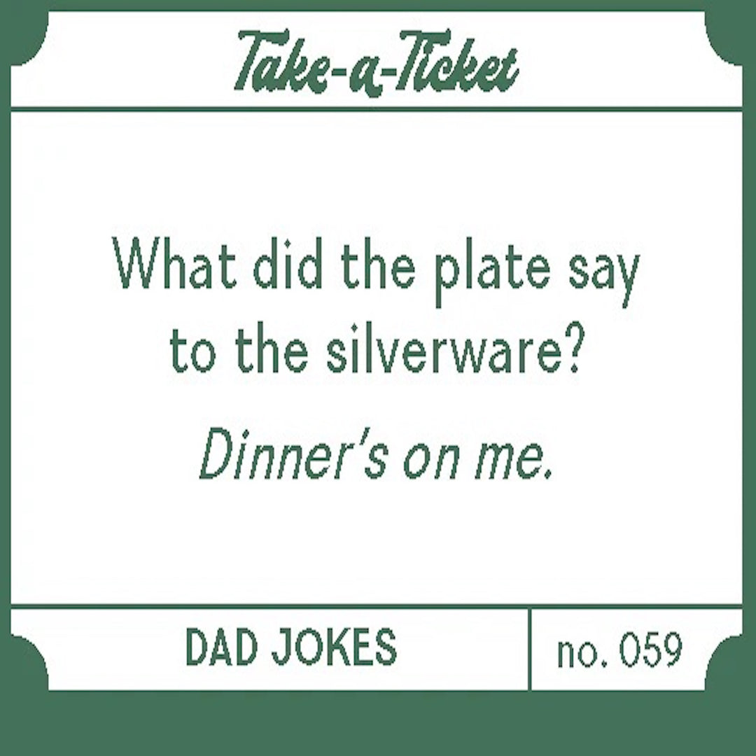 Take-a-Ticket Dad Jokes
