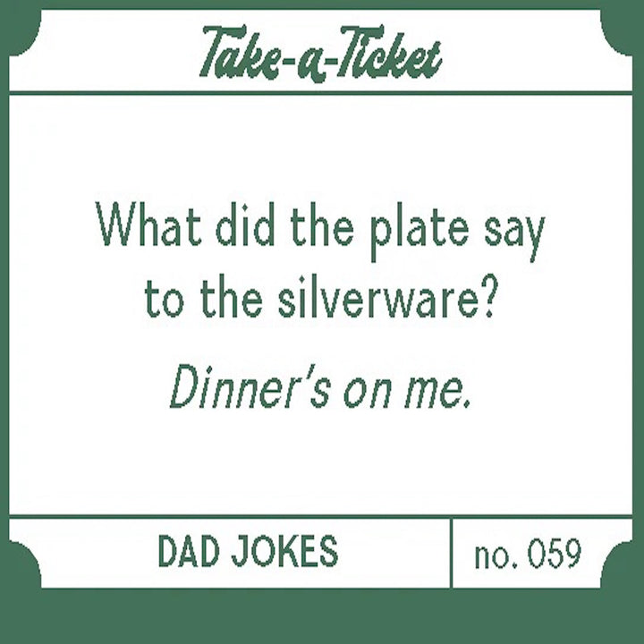 Take-a-Ticket Dad Jokes