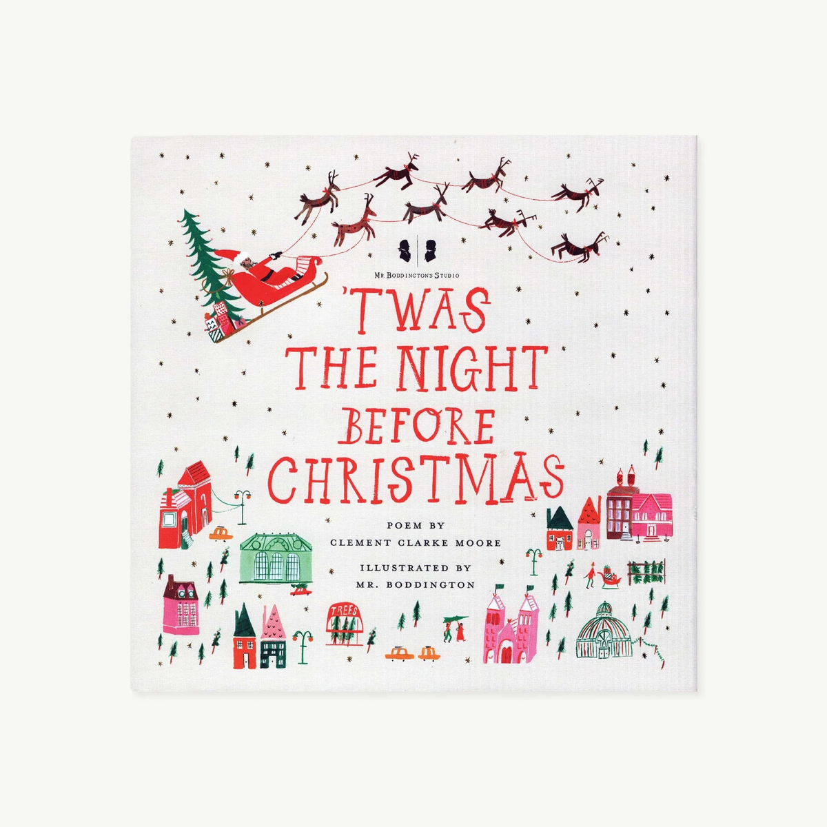 A square white book cover for the children's poem 'Twas the Night Before Christmas' by Clement Clarke Moore and Mr. Boddington, illustrated by Mr.