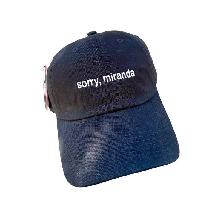 Sorry Miranda Hat