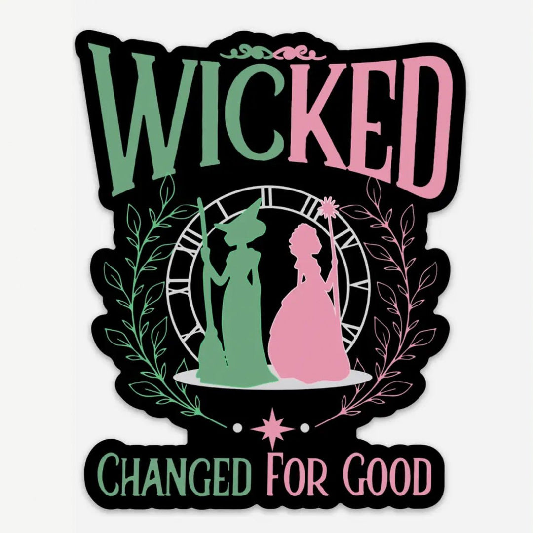 Wicked Changed for Good Sticker - Lockwood Shop - NatterDoodle