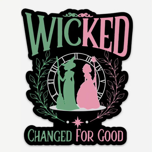 Wicked Changed for Good Sticker - Lockwood Shop - NatterDoodle
