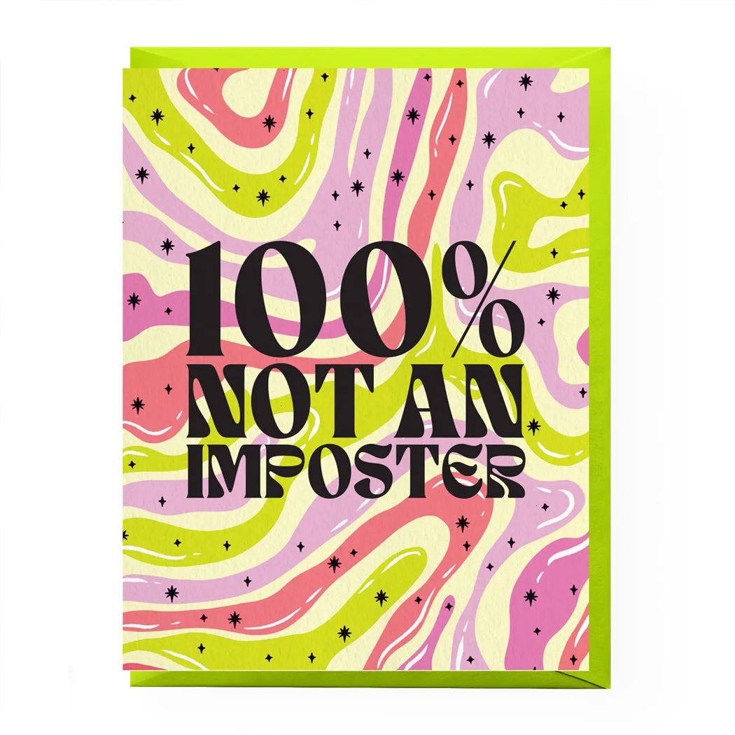 100% Not An Imposter Greeting Card - Lockwood Shop - Boss Dotty Paper Co