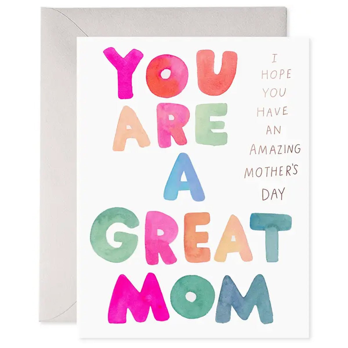 A Great Mom Greeting Card - Lockwood Shop - E Frances Paper