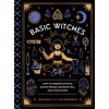 Basic Witches: How to Summon Success, Banish Drama, and Raise Hell with Your Coven - Lockwood Shop - Penguin Random House