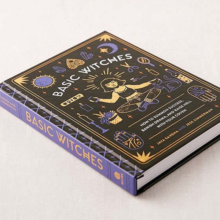 Basic Witches: How to Summon Success, Banish Drama, and Raise Hell with Your Coven - Lockwood Shop - Penguin Random House