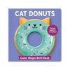 Cat Donuts Color Magic Bath Book - Lockwood Shop - Chronicle