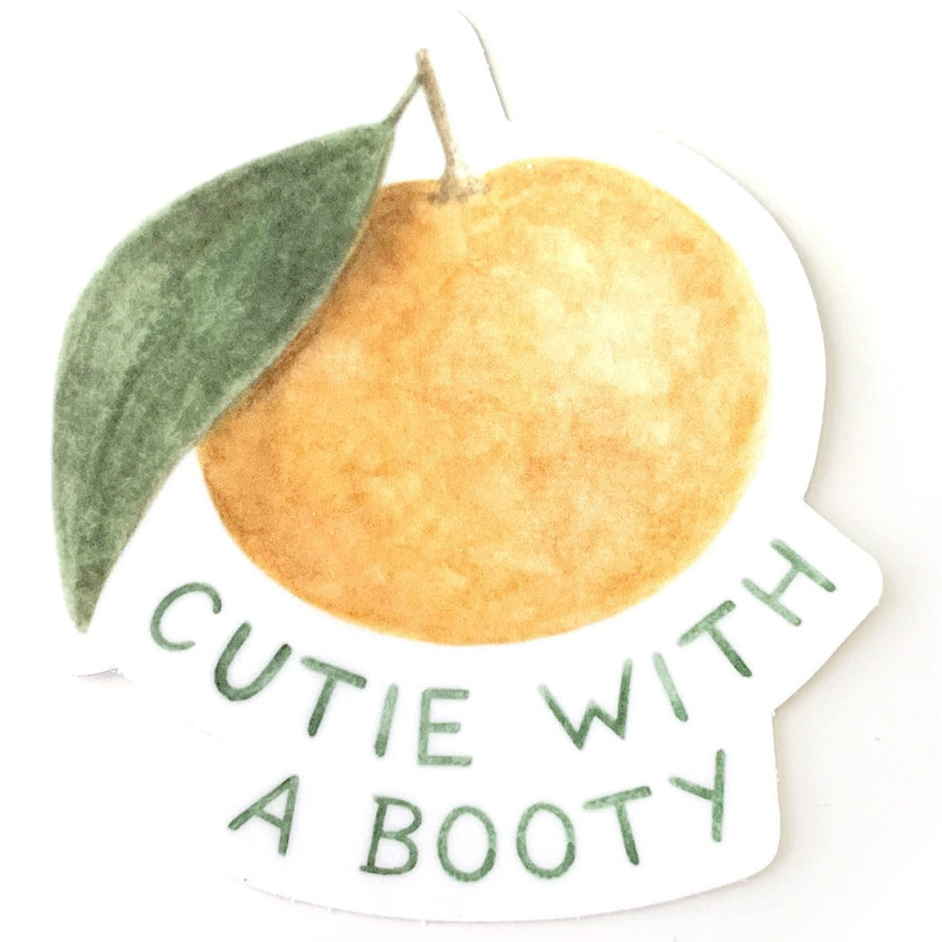 Cutie with a Booty Sticker - Lockwood Shop - Amy Zhang