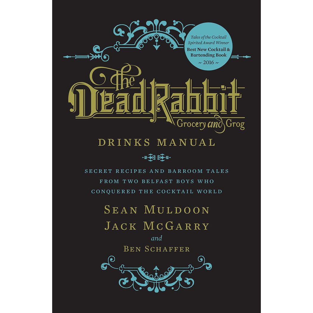 Dead Rabbit Drinks Manual - Lockwood Shop - Houghton Mifflin Harcourt