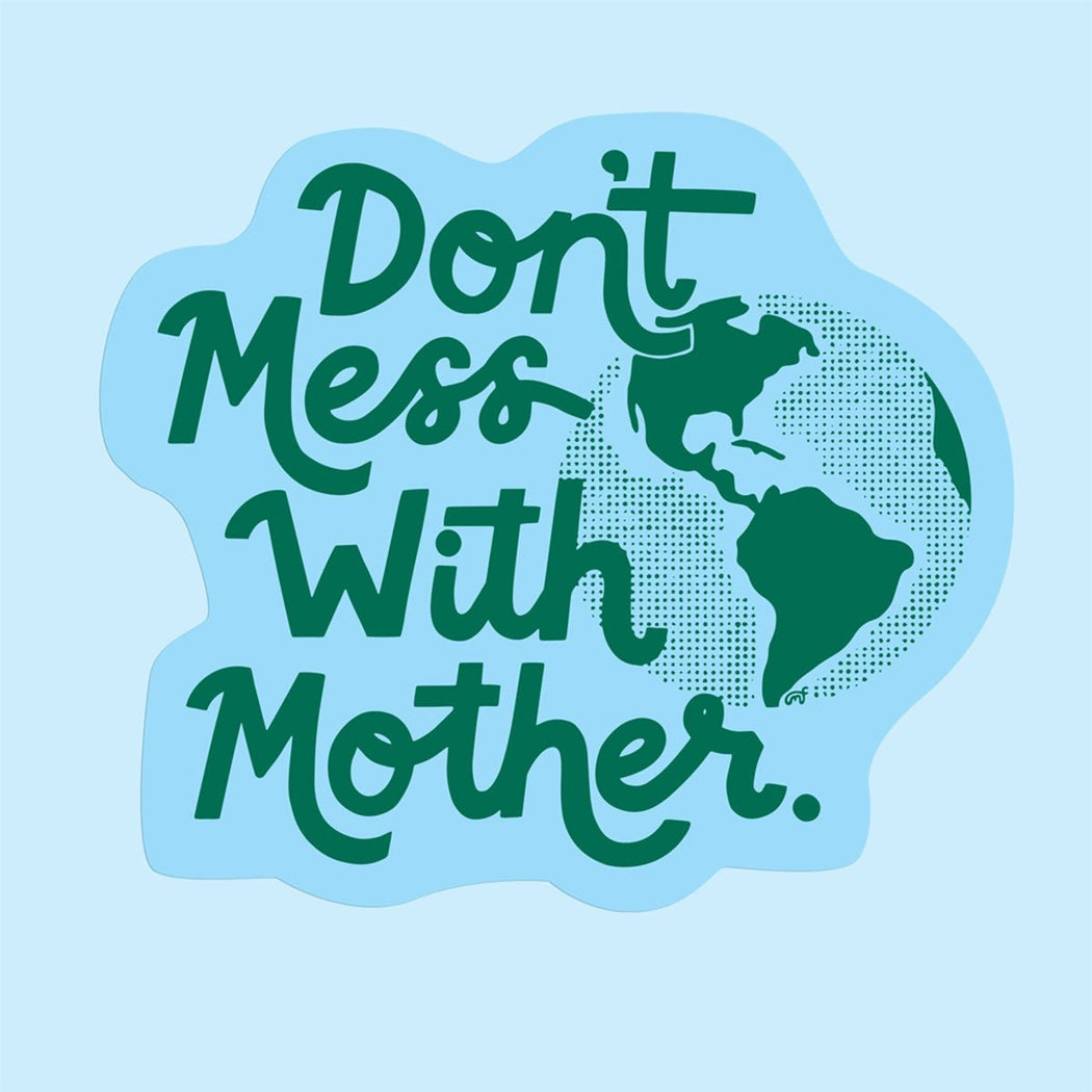 Don't Mess With Mother Sticker - Lockwood Shop - 5 Eye Studio
