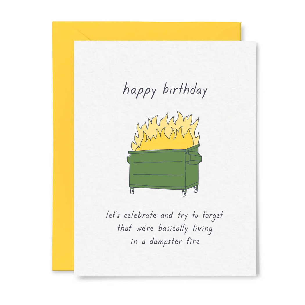 Dumpster Fire Birthday Card - Lockwood Shop - Tiny Hooray