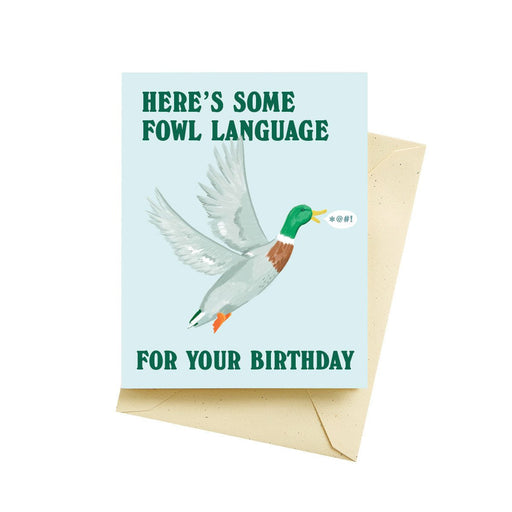 Fowl Language Birthday Card - Lockwood Shop - Seltzer Goods