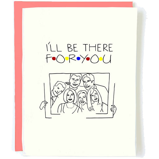 Friends Cast Greeting Card - Lockwood Shop - Pop Paper