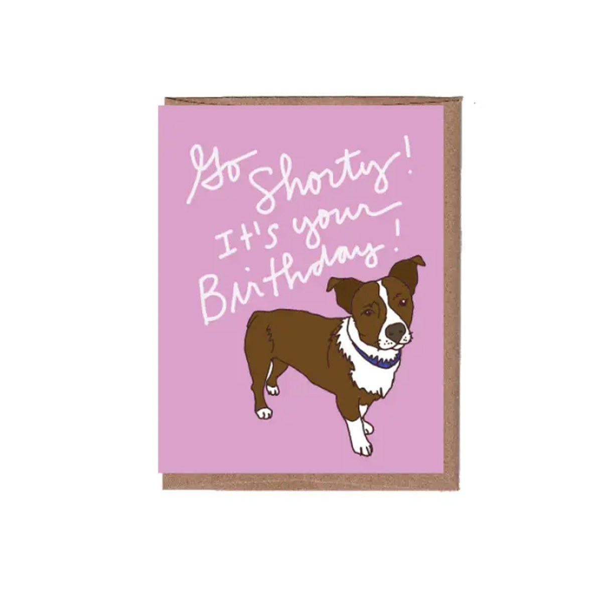 Go Shorty Birthday Card - Lockwood Shop - La Familia Green