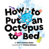 How to Put an Octopus to Bed - Lockwood Shop - Chronicle