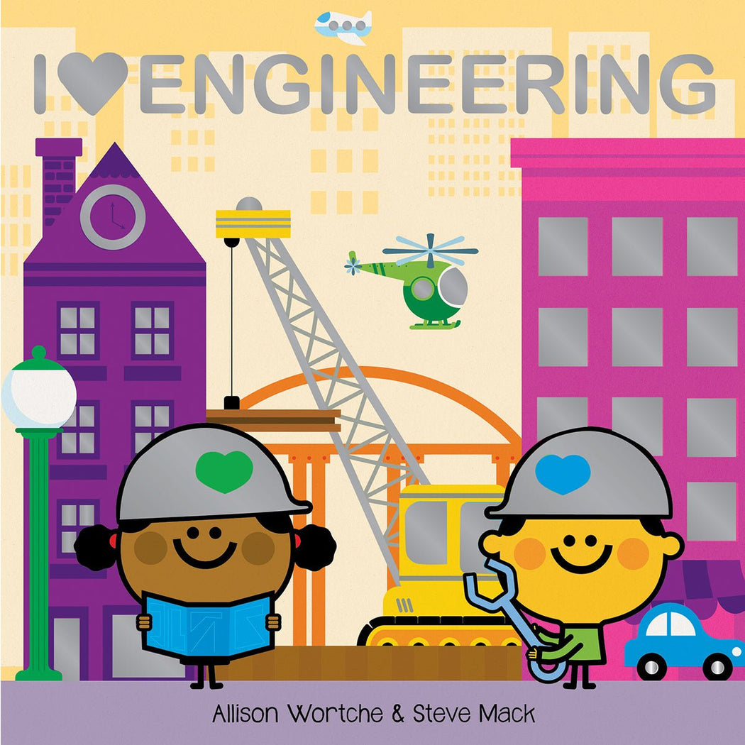 I Love Engineering Board Book - Lockwood Shop - Houghton Mifflin Harcourt