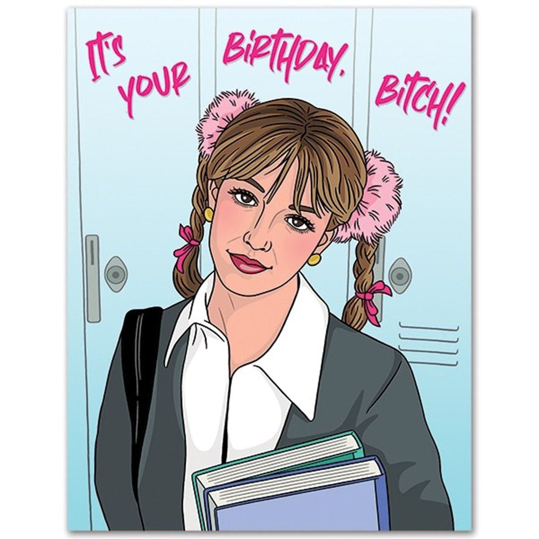 It's Your Birthday, Bitch Britney Birthday Card - Lockwood Shop - The Found