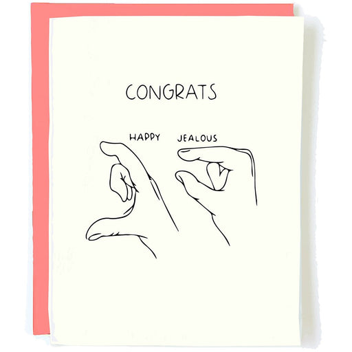 Jealous Congrats Greeting Card - Lockwood Shop - Pop Paper