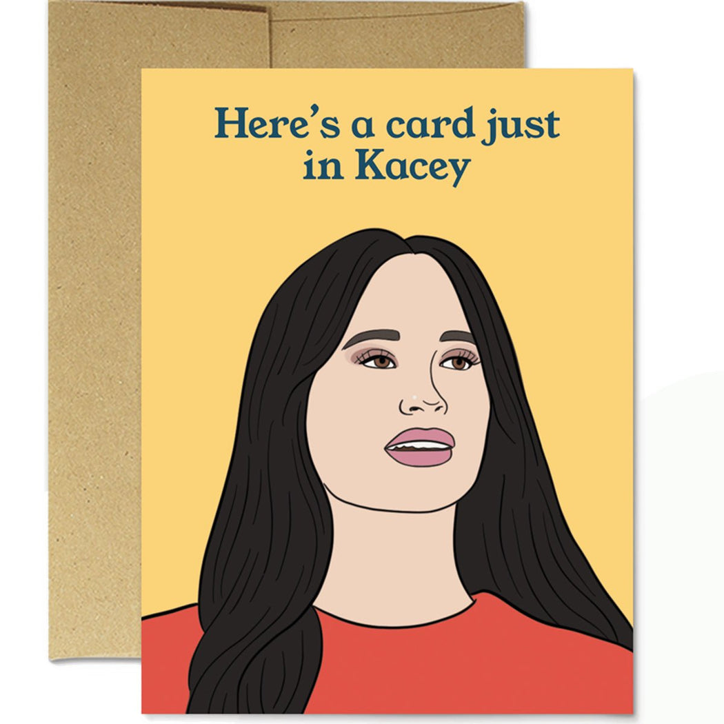 Just in Kacey Greeting Card - Lockwood Shop - Party Mountain Paper