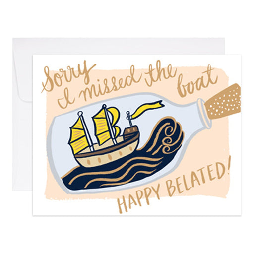 Missed the Boat Belated Birthday Card - Lockwood Shop - 9th Letter Press
