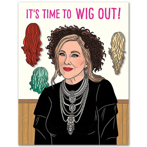 Moira Wig Out Birthday Card - Lockwood Shop - The Found