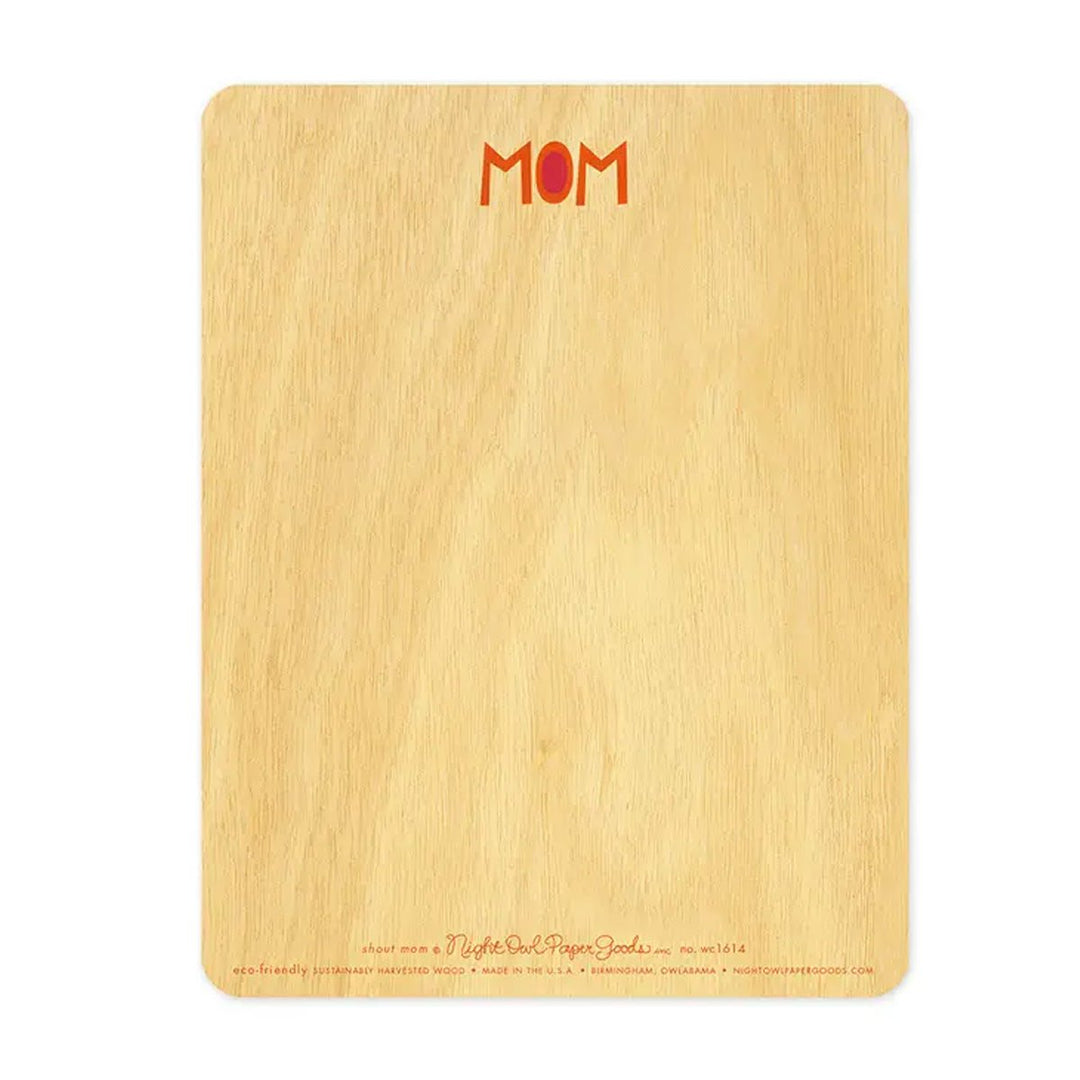 Mom Shout Out Real Wood Greeting Card - Lockwood Shop - Night Owl Paper Goods