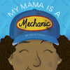My Mama is a Mechanic - Lockwood Shop - IPG