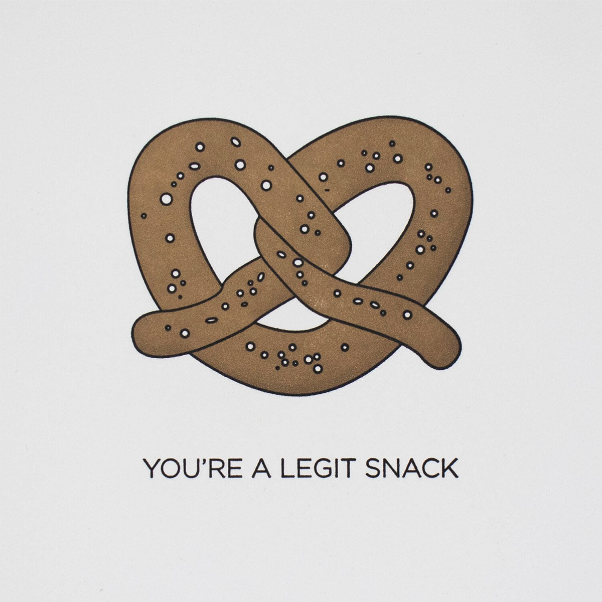 Pretzel Legit Snack Greeting Card - Lockwood Shop - Quick Brown Fox