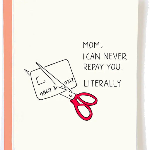 Repay You Mom Greeting Card - Lockwood Shop - Pop Paper