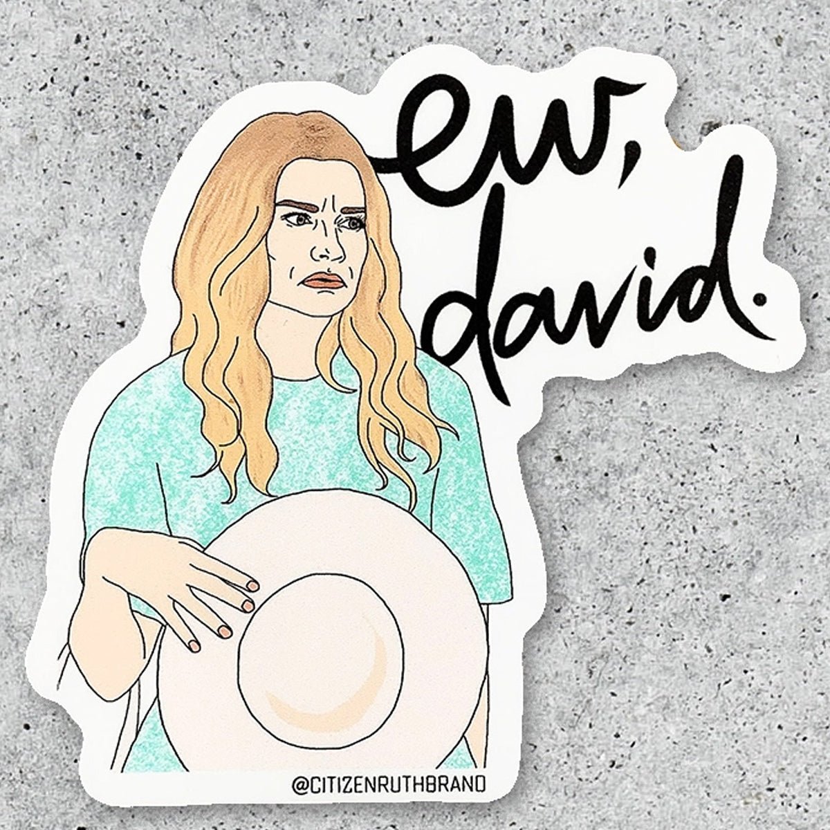 Schitt's Creek Sticker - Lockwood Shop - Citizen Ruth