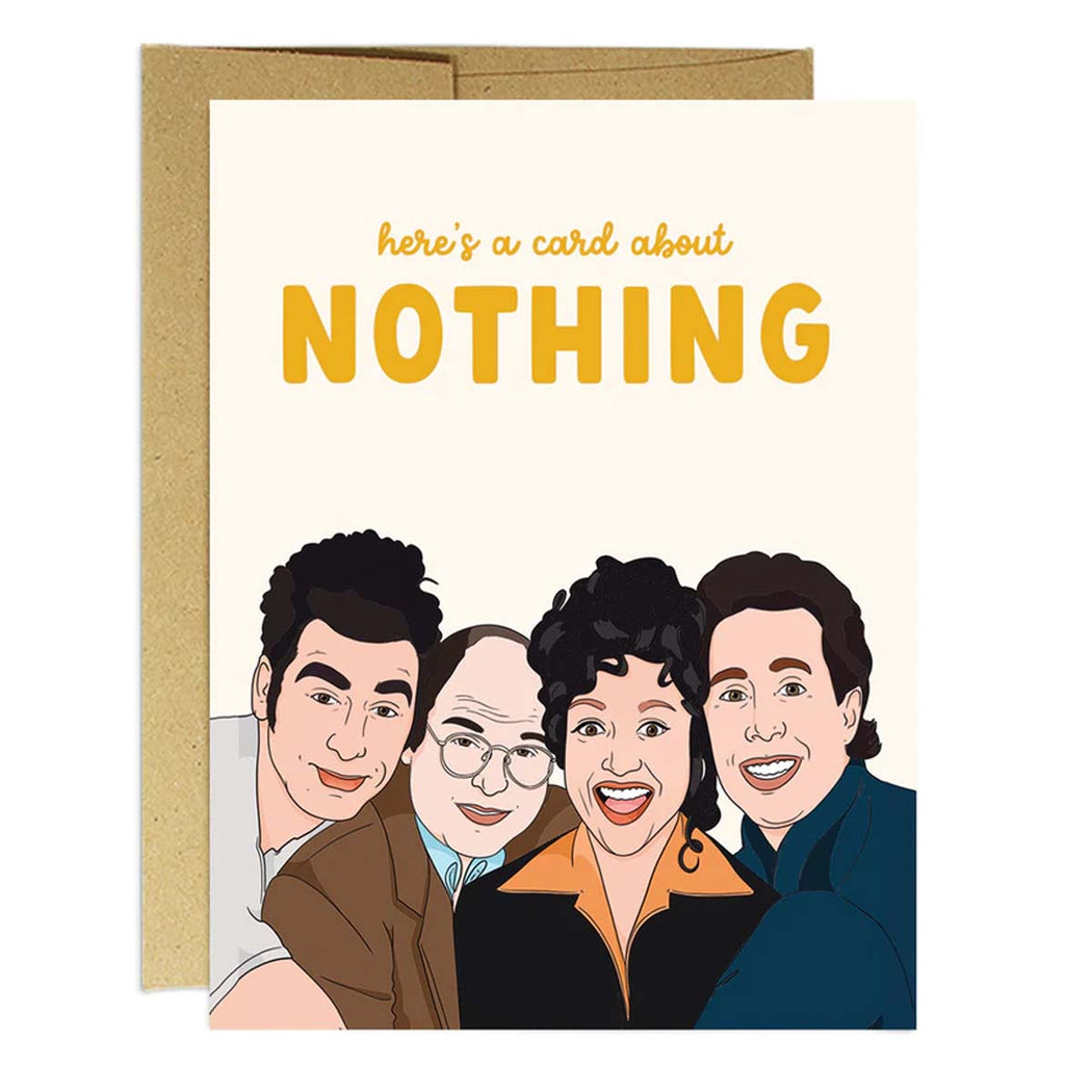 Seinfeld Card About Nothing Greeting Card - Lockwood Shop - Party Mountain Paper