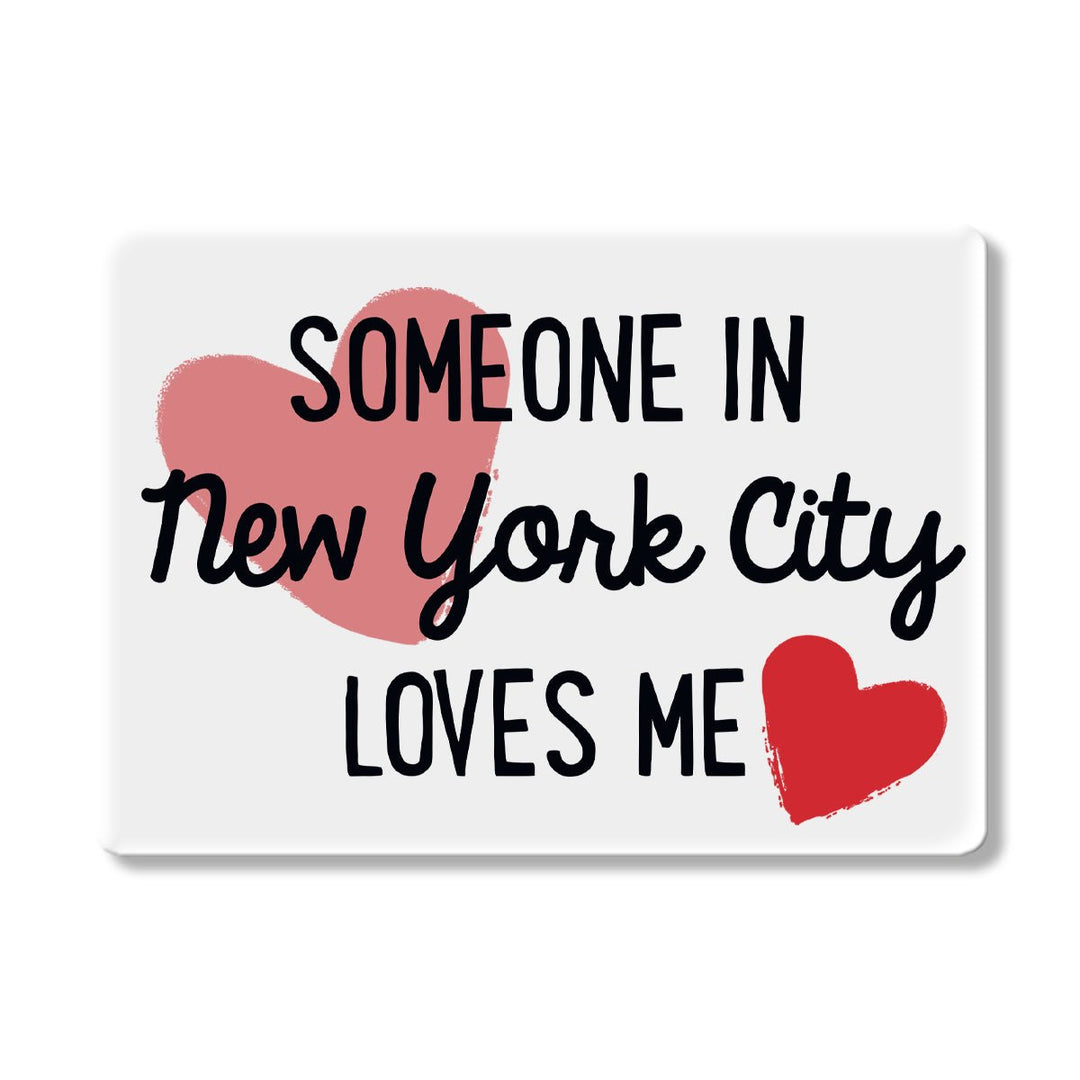 Someone in NYC Loves Me Magnet - Lockwood Shop - Rock Scissor Paper