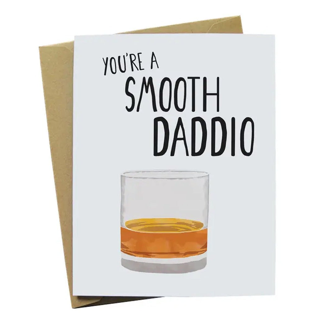 Whiskey Smooth Daddio Greeting Card - Lockwood Shop - Paper Wolf