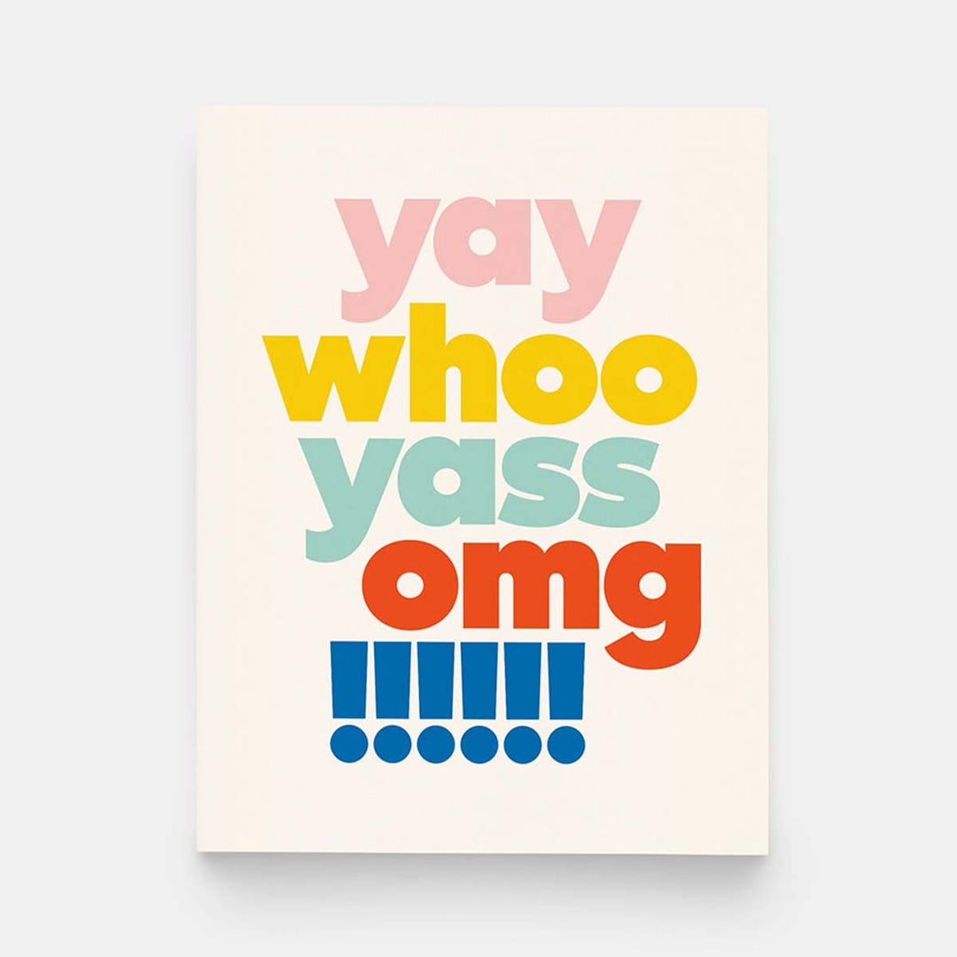 Yas Yay OMG Greeting Card - Lockwood Shop - paper and stuff
