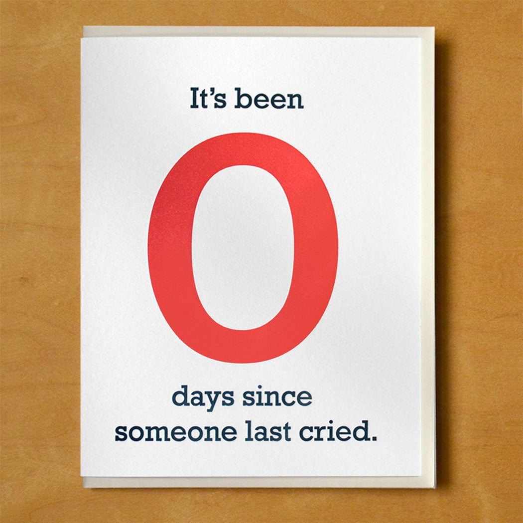 Zero Days Last Cried Greeting Card - Lockwood Shop - McBittersons